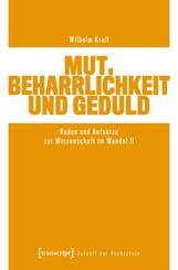 Mut, Beharrlichkeit und Geduld