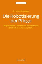 Die Robotisierung der Pflege