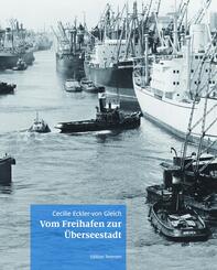 Vom Freihafen zur &Uuml;berseestadt