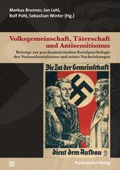 Volksgemeinschaft, T&auml;terschaft und Antisemitismus