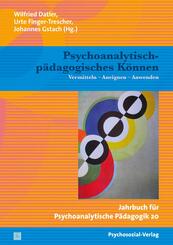 Psychoanalytisch-p&auml;dagogisches K&ouml;nnen