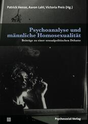Psychoanalyse und m&auml;nnliche Homosexualit&auml;t