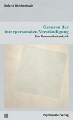 Grenzen der interpersonalen Verst&auml;ndigung