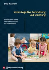 Sozial-kognitive Entwicklung und Erziehung