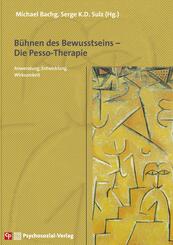 B&uuml;hnen des Bewusstseins - Die Pesso-Therapie