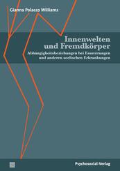Innenwelten und Fremdk&ouml;rper