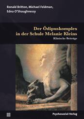 Der &Ouml;dipuskomplex in der Schule Melanie Kleins