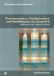 Daseinsanalyse, Psychoanalyse und Buddhismus im Gespr&auml;ch