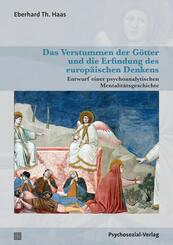 Das Verstummen der G&ouml;tter und die Erfindung des europ&auml;ischen Denkens