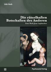 Die r&auml;tselhaften Botschaften des Anderen