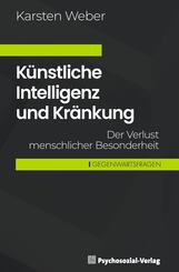 K&uuml;nstliche Intelligenz und Kr&auml;nkung