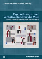 Psychotherapie und Verantwortung f&uuml;r die Welt