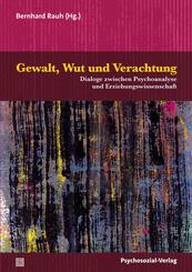 Gewalt, Wut und Verachtung