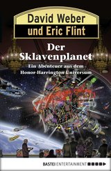 Honor Harrington: Der Sklavenplanet (eBook, ePUB)