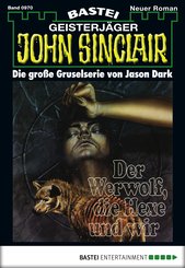 John Sinclair - Folge 0970 (eBook, ePUB)