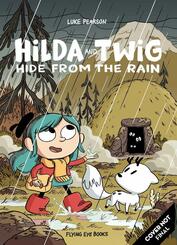 Hilda and Twig - Hide from the Rain
