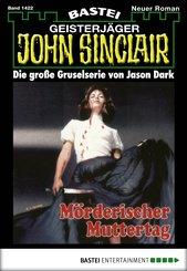 John Sinclair - Folge 1422 (eBook, ePUB)