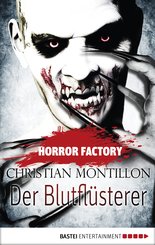 Horror Factory - Der Blutflüsterer (eBook, ePUB)