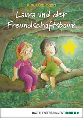 Laura und der Freundschaftsbaum (eBook, ePUB)