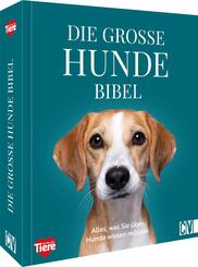 Die gro&szlig;e Hundebibel