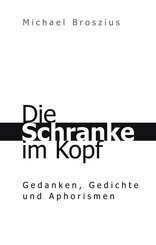 Die Schranke im Kopf
