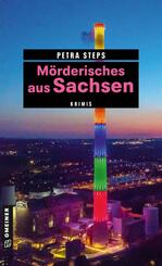 M&ouml;rderisches aus Sachsen