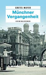 M&uuml;nchner Vergangenheit