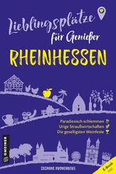 Lieblingspl&auml;tze f&uuml;r Genie&szlig;er - Rheinhessen