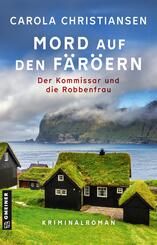 Mord auf den F&auml;r&ouml;ern - Der Kommissar und die Robbenfrau