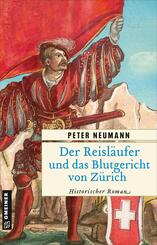 Der Reisl&auml;ufer und das Blutgericht von Z&uuml;rich