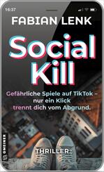 Social Kill - Gef&auml;hrliche Spiele auf TikTok