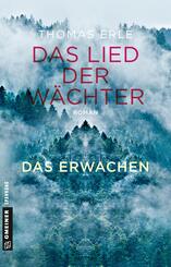 Das Lied der W&auml;chter - Das Erwachen