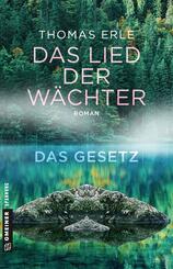 Das Lied der W&auml;chter - Das Gesetz