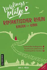 Lieblingspl&auml;tze Romantischer Rhein Bingen-Bonn