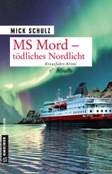 MS Mord - T&ouml;dliches Nordlicht