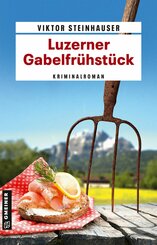 Luzerner Gabelfrühstück (eBook, ePUB)
