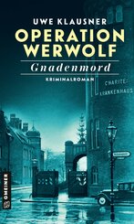 Operation Werwolf - Gnadenmord (eBook, PDF)