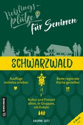 Lieblingsplätze für Senioren Schwarzwald (eBook, ePUB)