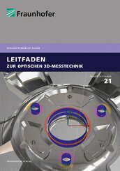 Leitfaden zur optischen 3D-Messtechnik. (eBook, PDF)