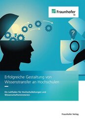 Erfolgreiche Gestaltung von Wissenstransfer an Hochschulen