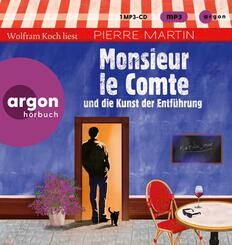 Monsieur le Comte und die Kunst der Entf&uuml;hrung,1 Audio-CD, 1 MP3