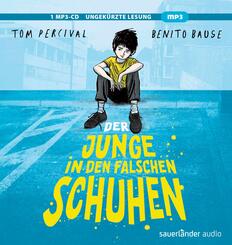Der Junge in den falschen Schuhen, 1 Audio-CD, 1 MP3