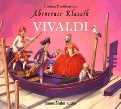 Abenteuer Klassik: Vivaldi,1 Audio-CD