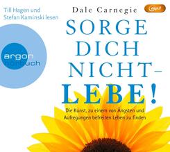 Sorge Dich nicht - lebe!,1 Audio-CD, 1 MP3