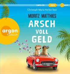 Arsch voll Geld, 1 Audio-CD, 1 MP3