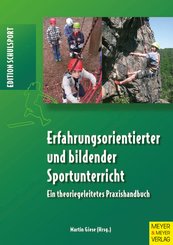 Erfahrungsorientierter und bildender Sportunterricht (eBook, PDF)