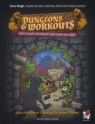 Dungeons & Workouts, Vom Lauch mit Bauch zum Held von Welt