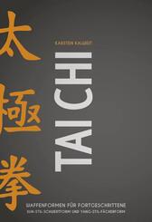 Tai Chi - Waffenformen f&uuml;r Fortgeschrittene