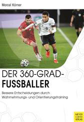 Der 360-Grad-Fu&szlig;baller
