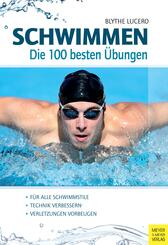 Schwimmen - Die 100 besten &Uuml;bungen